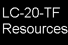 LC-20-TF Resources